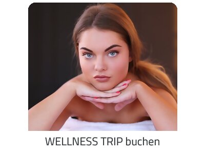 Deinen Wellness Trip suchen - Deine Auszeit auf https://www.trip-russland.com buchen